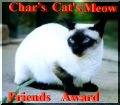 Char's Cat's Meow Friends Award
